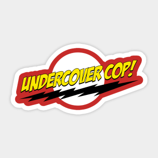 Undercover Cop Sticker